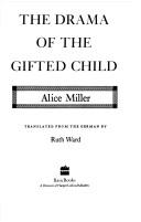 The Drama of the Gifted Child